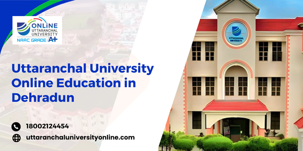 Uttaranchal  University Online Education In Dehradun